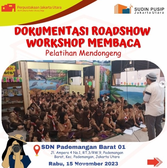 Roadshow Workshop Membaca Bersama Suku Dinas Perpustakaan Dan Kearsipan Kota Administrasi Jakarta Utara